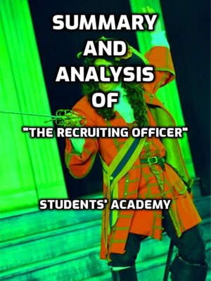 cover image of Summary and Analysis of "The Recruiting Officer"